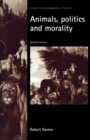 Animals, Politics and Morality - Book