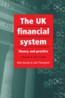 The Uk Financial System : 4th Edition - Book
