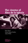 The Cinema of ALex De La Iglesia - Book