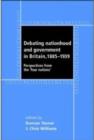 Debating Nationhood and Governance in Britain, 1885-1939 : Perspectives from the 'Four Nations' - Book