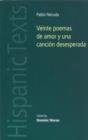 Veinte Poemas De Amor y Una Cancion Desesperada - Book