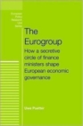 The Eurogroup : How a Secretive Circle of Finance Ministers Shape European Economic Governance - Book