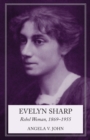 Evelyn Sharp : Rebel Woman, 1869-1955 - Book