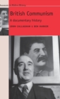 British Communism : A Documentary History - Book