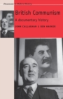 British Communism : A Documentary History - Book
