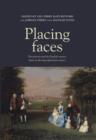Placing Faces : The Portrait and the English Country House in the Long Eighteenth Century - Book