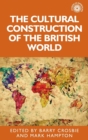 The Cultural Construction of the British World - Book