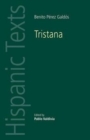Tristana : By Benito PeRez GaldoS - Book