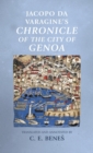 Jacopo Da Varagine's Chronicle of the City of Genoa - Book
