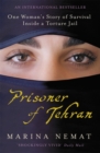 Prisoner of Tehran : One Woman's Story of Survival Inside a Torture Jail - Book