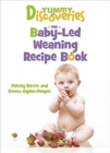 Yummy Discoveries: Baby-Led Weaning Recipe Book - Book