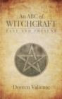 An ABC of Witchcraft Past and Present - eBook
