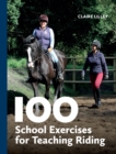 100 School Exercises for Teaching Riding - eBook