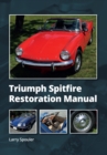 Triumph Spitfire Restoration Manual - eBook