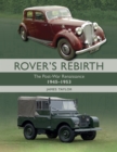 Rover's Rebirth : The Post-War Renaissance 1945-1953 - Book