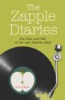 The Zapple Diaries : The Rise and Fall of the Last Beatles Label - Book