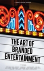A Cannes Lions Jury Presents: The Art of Branded Entertainment - eBook
