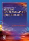 Fundamentals of Special Radiographic Procedures - Book