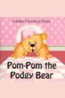 Pom Pom the Podgy Bear - eBook