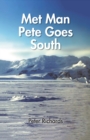 Met Man Pete Goes South - Book