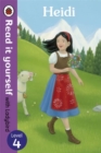 Heidi - Read it yourself with Ladybird : Level 4 - Book