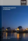 Strategic Management of Flood Risk - Book