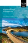 Highway Bridge Management - Book