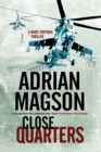 Close Quarters : A Spy Thriller Set in Washington DC and Ukraine - Book