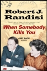 When Somebody Kills You - Book