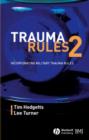 Trauma Rules 2 : Incorporating Military Trauma Rules - Book