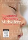 Illustrated Dictionary of Midwifery - Australian/New Zealand Version - E-Book - eBook