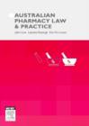 Australian Pharmacy Law and Practice - E-Book - eBook