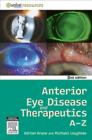 Anterior Eye Disease and Therapeutics A-Z - E-Book - eBook