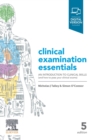 Talley & O'Connor's Clinical Examination Essentials - eBook : An Introduction to Clinical Skills (and how to pass your clinical exams) - eBook