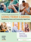Long-Term Caring : Residential, Home and Community Aged Care - eBook
