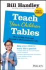 Teach Your Children Tables : How to Blitz Tests and Succeed in Mathematics for Life - eBook