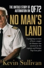 No Man's Land : the untold story of automation and QF72 - Book
