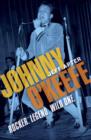 Johnny O'Keefe : Rocker. Legend. Wild One. - eBook