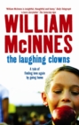 The Laughing Clowns : A Tale of Finding Love Again by Going Home - Book