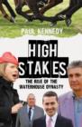High Stakes : The rise of the Waterhouse dynasty - eBook