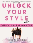 Unlock Your Style: Quick Hair & Makeup - eBook