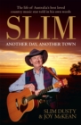 Slim: Another Day, Another Town - Book