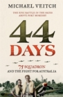 44 Days : 75 Squadron and the Fight for Australia - Book