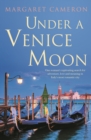 Under a Venice Moon - eBook