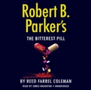 Robert B. Parker's The Bitterest Pill - Book