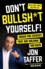 Don't Bullsh*t Yourself! - eBook