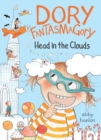 Dory Fantasmagory: Head in the Clouds - eBook