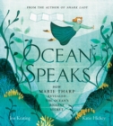 Ocean Speaks : How Marie Tharp Revealed the Ocean's Biggest Secret - Book