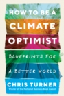 How to Be a Climate Optimist - eBook