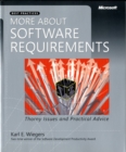 More About Software Requirements : Thorny Issues and Practical Advice - Book